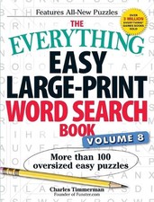 The Everything Easy Large-Print Word Search Book, Volume 8: More Than 100 Oversi