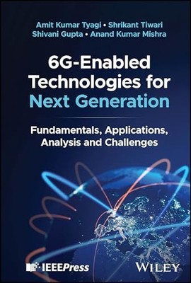 6G-Enabled Technologies for Next Generation: Fundamentals, Applications, Analys