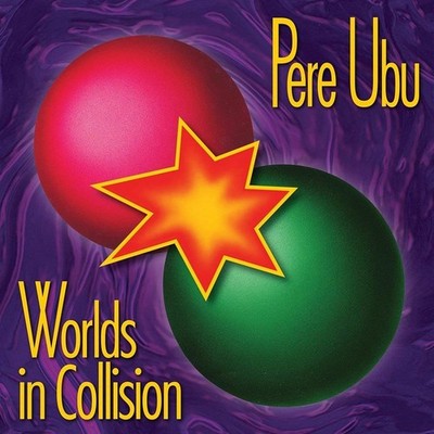 Worlds In Collision (1 Audio CD) - Ubu Birnen (Audio Cd)
