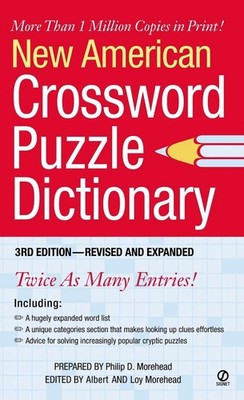 New American Crossword Puzzle Dictionary: 3rd Edition--Revised and Expanded by P