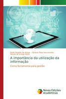 Ranih Pegado De Araujo (U. A.) | A ImportâNcia Da UtilizaçãO Da InformaçãO