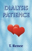 T. Renee | Dialysis Patience | Taschenbuch | Englisch (2005) | AuthorHouse