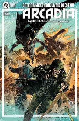 BATMAN GREEN ARROW THE QUESTION ARCADIA #3 (OF 4) (MR) (Limit 2 Per Cover) (rel: