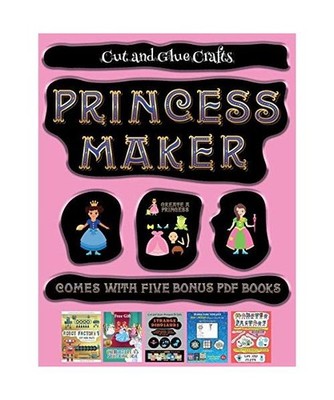 Cut and Glue Crafts [Princess Maker - Cut and Paste]: This book comes with a col