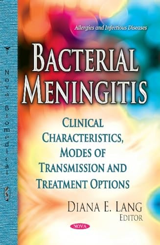 Bacterial Meningitis: Clinical Characteristics, Modes of Transmission & Treatme - Image 4