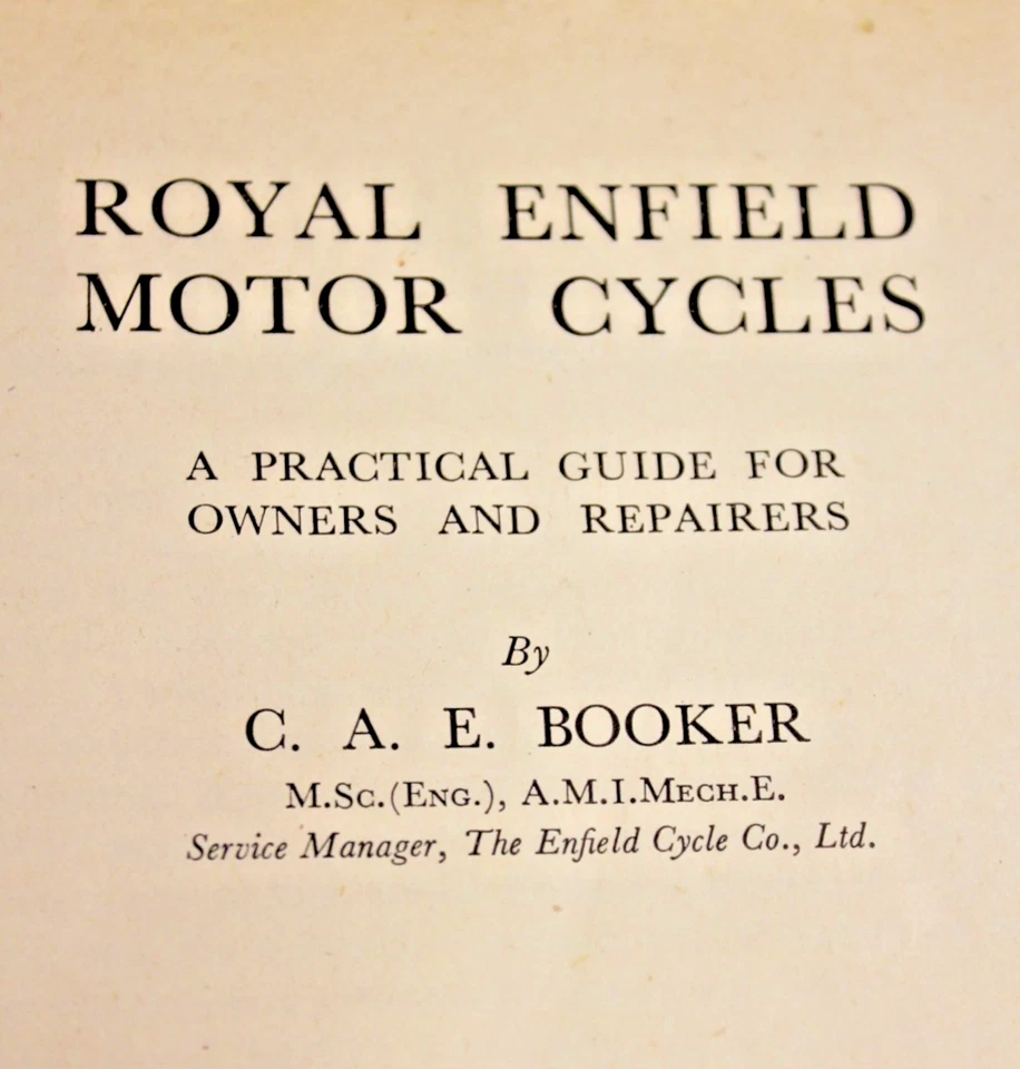 The Book Of The ROYAL ENFIELD C.A.E. Booker Motor Cycle Manual. - Image 2 of 4