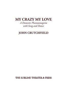 My Crazy My Love