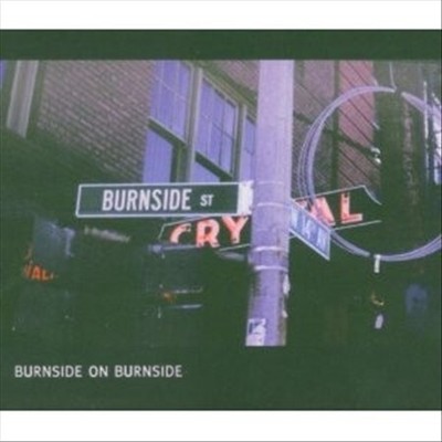 BURNSIDE, R.L. - BURNSIDE ON BURNSIDE NEUE VINYLSCHALLPLATTE