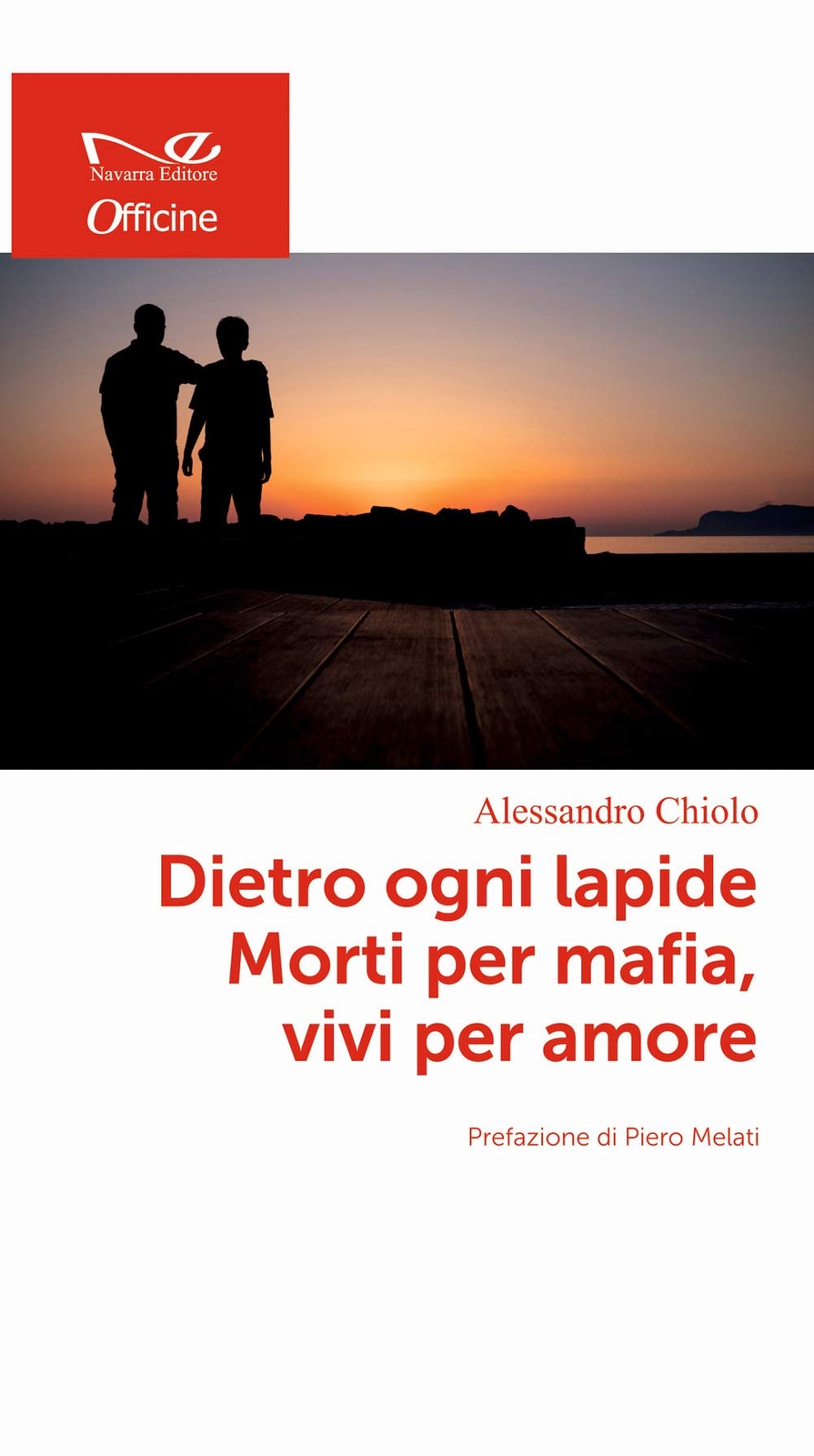 9788832055146 Dietro ogni lapide. Morti per mafia, vivi per amore - Alessandro C