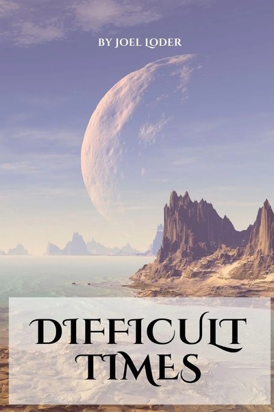 Difficult Times | Joel Loder | Taschenbuch | Englisch | 2023 | Joel Loder-image