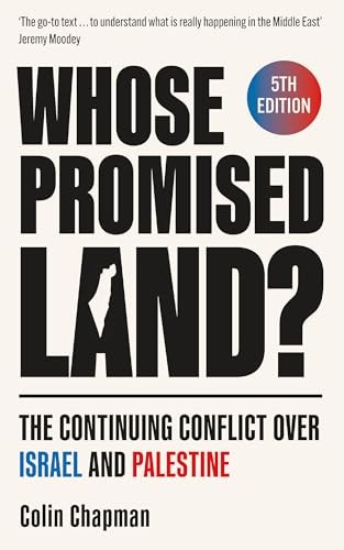 Whose Promised Land? : The Continuing Conflict Over Israel And Palestine - Revised And Expanded Edition Colin (Author) Chapman - Image 6