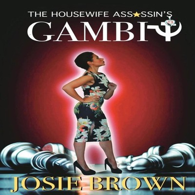 The Housewife Assassin's Gambit Book 23 - The Housewife Assassin