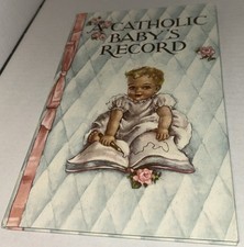 A Catholic Baby's Record Book 1945 by Catholic Manufacturing and Janet Robson