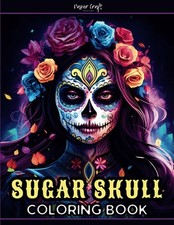 Sugar Skull Coloring Book for Adults: Tattoo Coloring Book with Beautiful Women