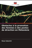 Rosa Sukurini | Obstacles à La Promotion Des Femmes à Des Postes De Direction...
