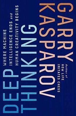 Deep Thinking: Where Machine - Hardcover, by Kasparov Garry - Very Good w