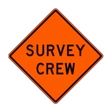 Dicke Roll up Survey Crew Sign Non-Reflective Vinyl Roll-Up Sign ONLY