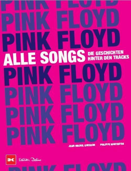 Thumbnail - Philippe Margotin / Pink Floyd - Alle Songs9783667120199