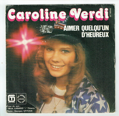 Caroline VERDI Vinyl 45 Runden 7'' Single Aimer Quelqu'Un D'Heureux