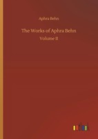 Aphra Behn | The Works Of Aphra Behn | Buch | Englisch (2019) | Volume II