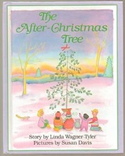 The After-Christmas Tree Hardcover Linda W. Tyler