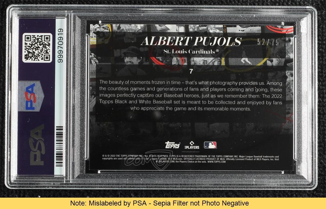 2022 Black & White Sepia Filter 52/75 Albert Pujols #7 PSA 10 GEM MT READ 1gh7 view 2