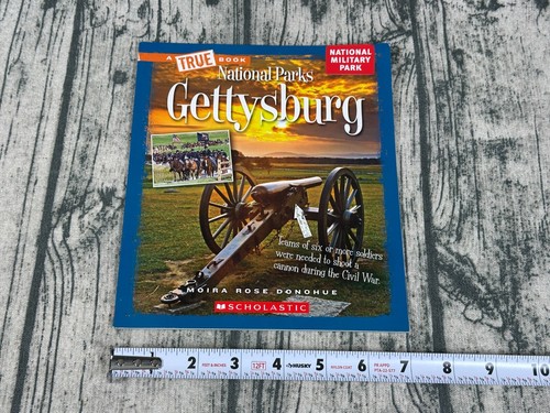 Gettysburg: A True Book National Parks by Moira Rose Donohue (2019, Paperback) - Picture 12 of 13