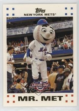 2007 Topps Opening Day Mr Met #204 1i3m