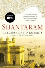 Shantaram - Gregory David Roberts, St. Martin's Griffin, Paperback