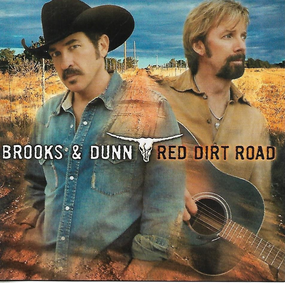 Brooks & Dunn - Red Dirt Road (2003 CD Album)