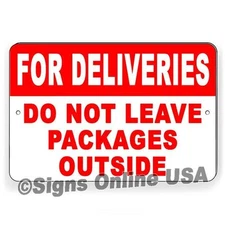 For Deliveries Do Not Leave Packages Outside Metal Sign Magnetic Sign Decal I450