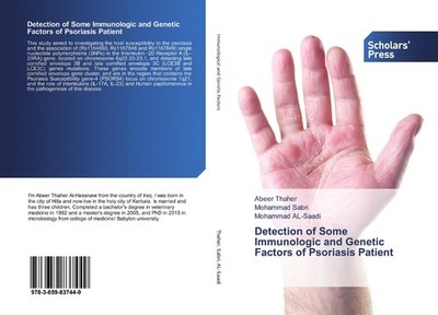 Detection of Some Immunologic and Genetic Factors of Psoriasis Patient Abeer Tha