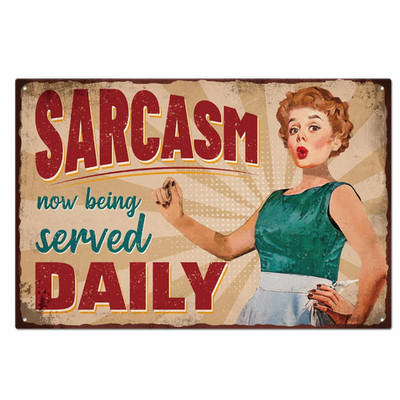 Vintage Metall Blechschild Pin Up Lady 30x20cm Sarcasm Now Being Served Daily