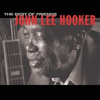 John Lee Hooker - Best Of Friends - Cd - F99Z
