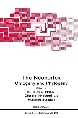 The Neocortex Ontogeny and Phylogeny Barbara L. Finlay (u. a.) Taschenbuch x