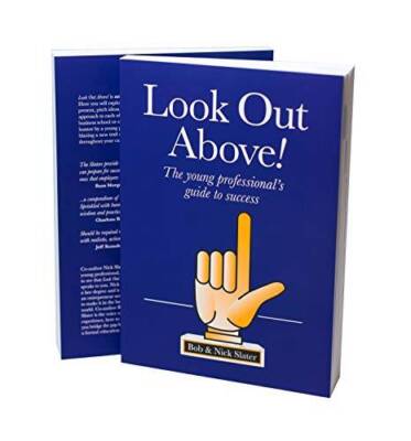 Look Out Above - Paperback By Bob Slater - GOOD