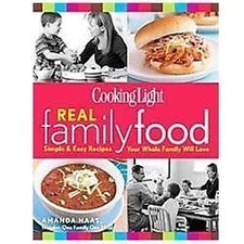 Cooking Light Real Family Food: Simple & Easy R- paperback, Magazine, 0848737008