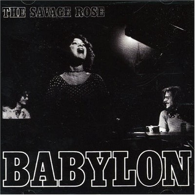 SAVAGE ROSE - Babylon - CD - Import - **BRAND NEW/STILL SEALED**