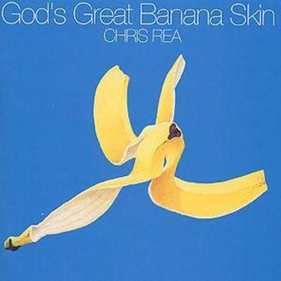 Chris Rea: God's Great Banana Skin