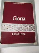 David Lowe Gloria Organ Sheet Music Broadman Press For the Church Organist