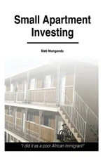 Small Apartment Investing by Mati Ntongondu (English) Paperback Book