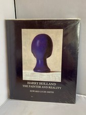 Harry Holland, the Painter & Reality