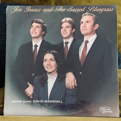 JOE ISAACS and the SACRED BLUEGRASS with DAVID MARSHALL Sealed