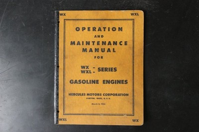 Hercules WX WXL Series Gasoline Engines Operation Maintenance Manual 1953