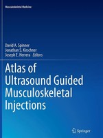 Atlas Of Ultrasound Guided Musculoskeletal Injections David A. Spinner (U. A.)