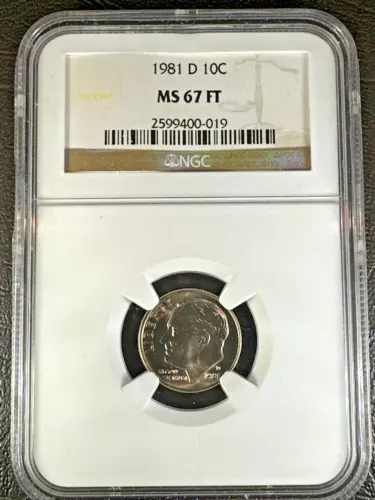1981 D ROOSEVELT DIME * NGC MS67 FT (Full Torch) * UNCIRCULATED * Brown Label *