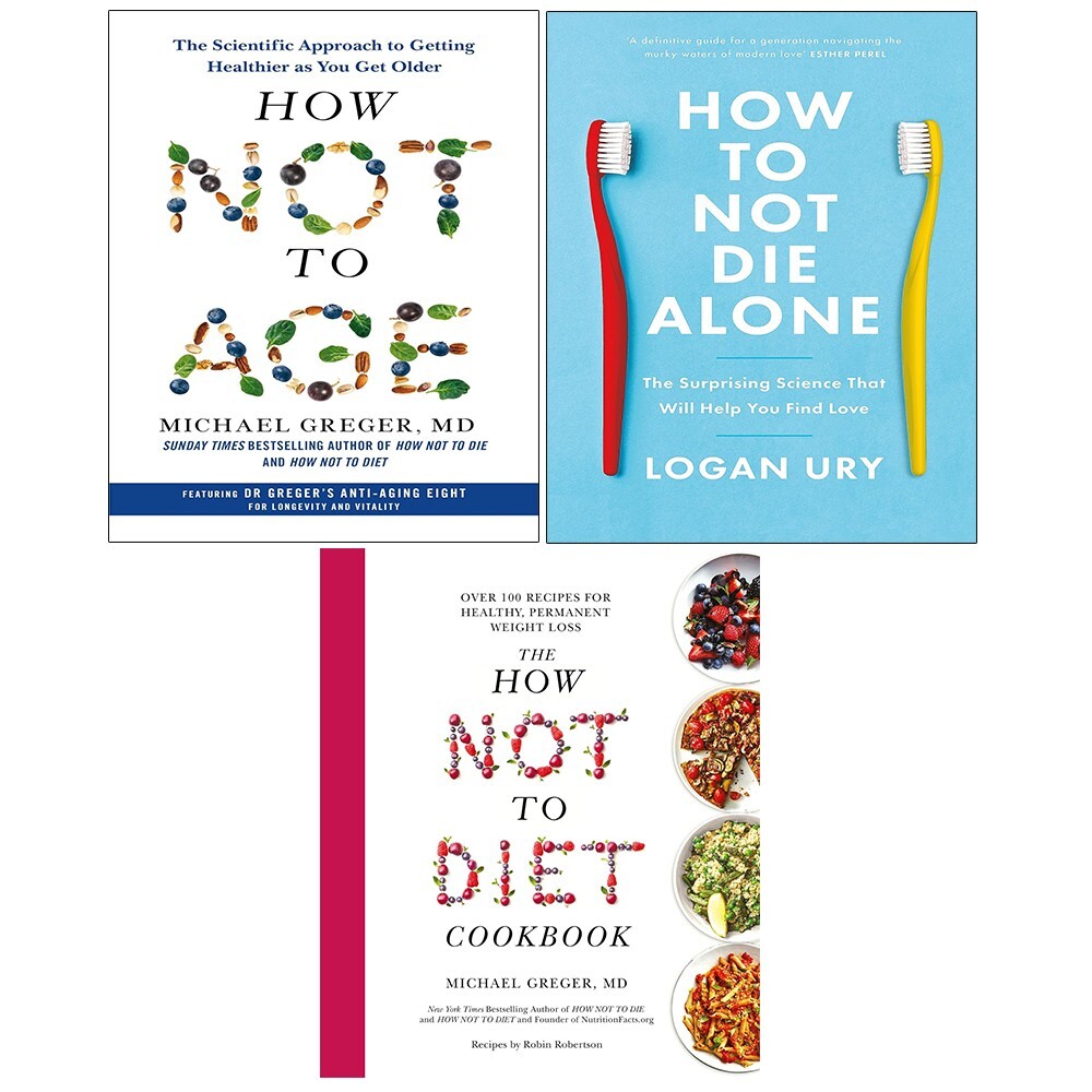 The How Not to Diet Cookbook, How Not to Age, How to Not Die Alone 3 Books Set - Image 2