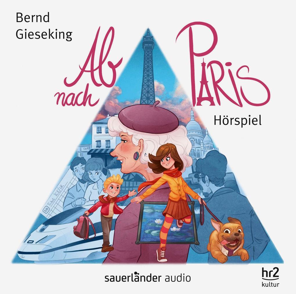 Thumbnail - Ab Nach Paris | Bernd Gieseking | 2019 | Deutsch | Ab Nach Paris