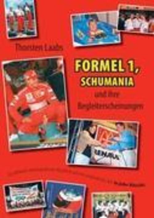 Thumbnail - Formel 1, Schumania Und Ihre Begleiterscheinungen | Thorsten Laabs |