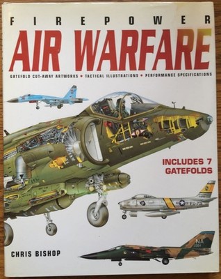 Firepower: Air Warfare by Chris Bishop: Used